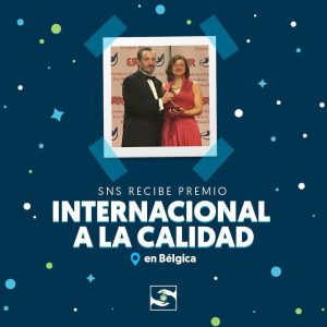 SNS recibe galardón de Calidad Internacional